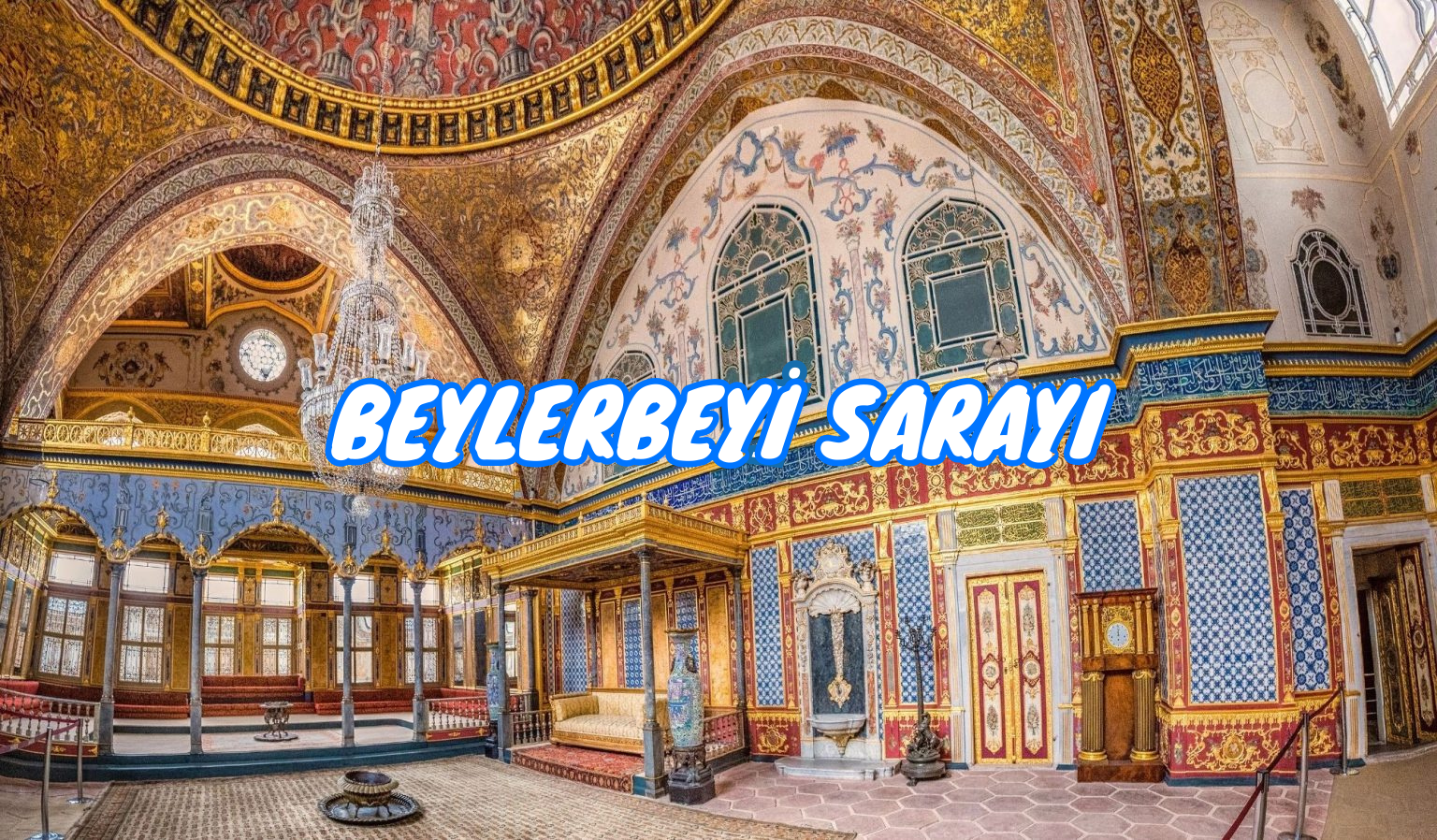 Beylerbeyı Sarayı Nasıl Gidilir Giriş Ücretleri