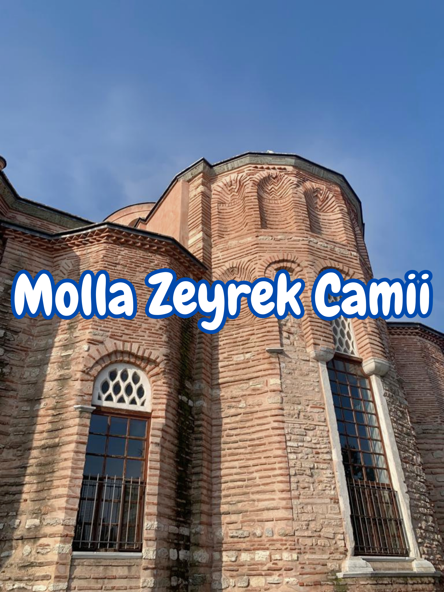 Molla Zeyrek Camii