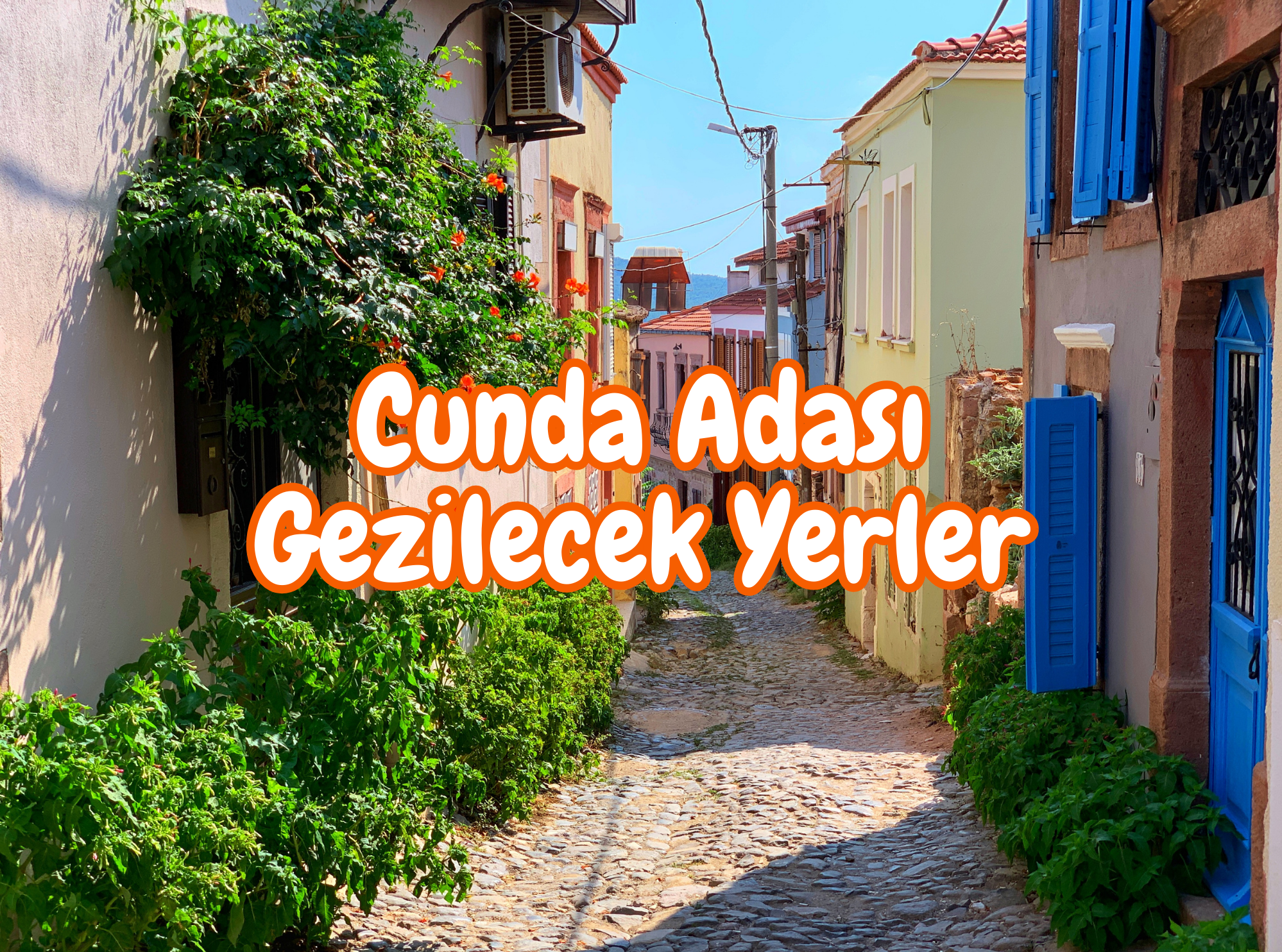 Cunda Gezilecek Yerler