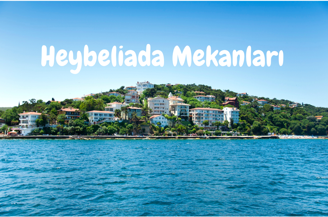 Heybeliada Mekanları